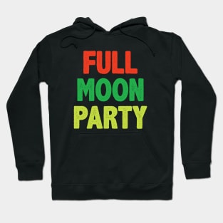 Full Moon Party Hoodie